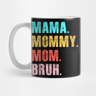 Retro Groovy Mama Mommy Mom Bruh Mother's Day Womens Mug